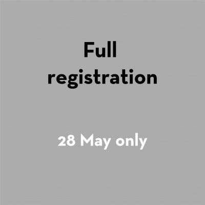 Full Registration 28 May only