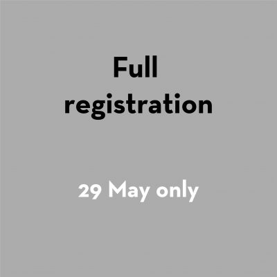 Full Registration 29 May only